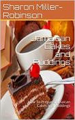 Jamaican Cakes and Puddings
